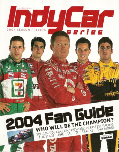 INDY CAR SERIES 2004 SEASON PREVIEW FAN GUIDE